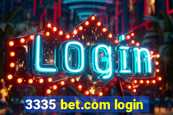 3335 bet.com login